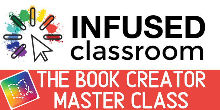 Infused Classroom Book Creator Masterclass